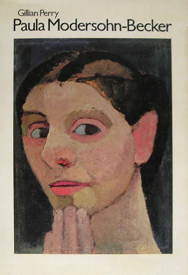 Paula Modersohn-Becker: Her Life and Work