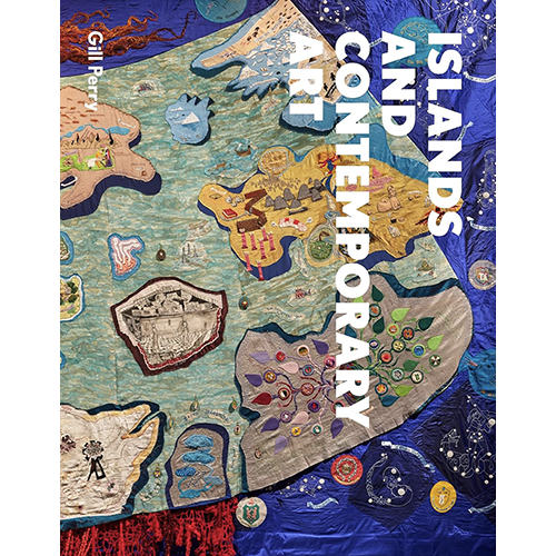 Islands in Contemporary Art by Gill Perry. Publication: Sept 2024